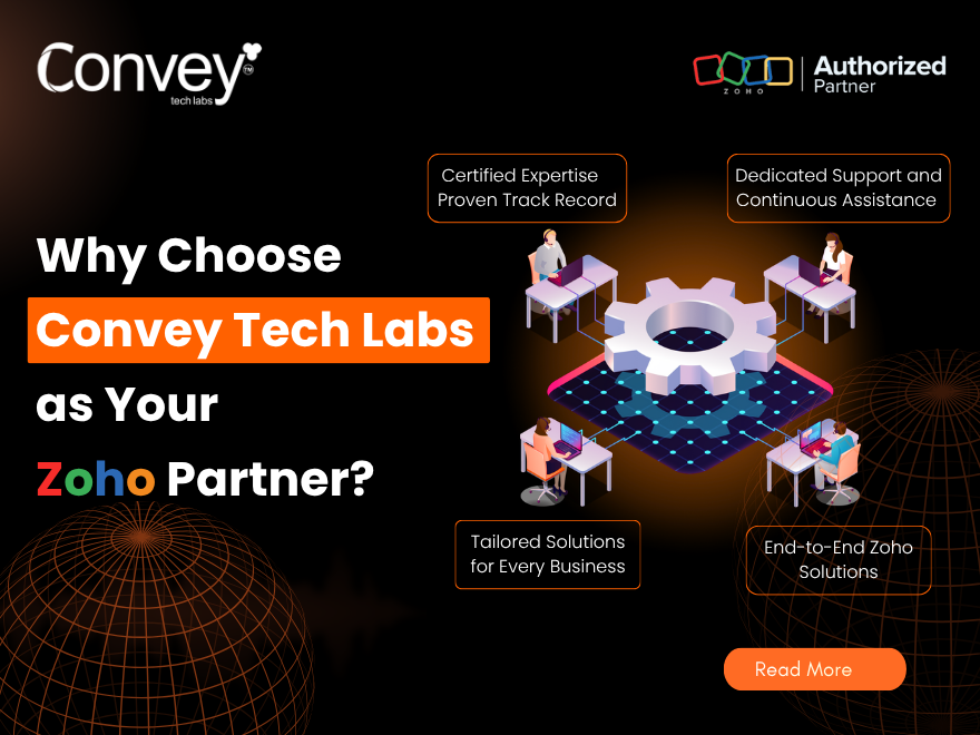 Why Choose Convey Tech Labs as Your Zoho Partner?  